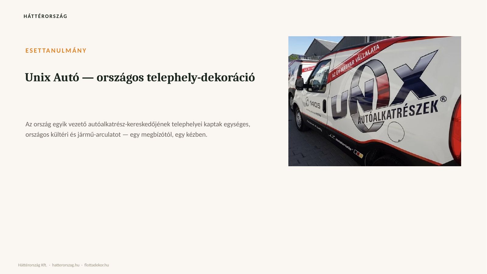 8. dia: Unix Autó — országos telephely-dekoráció